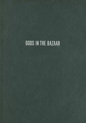 Gods in the Bazaar: The Economies of Indian Calendar Art - Objects/Histories (Hardback)