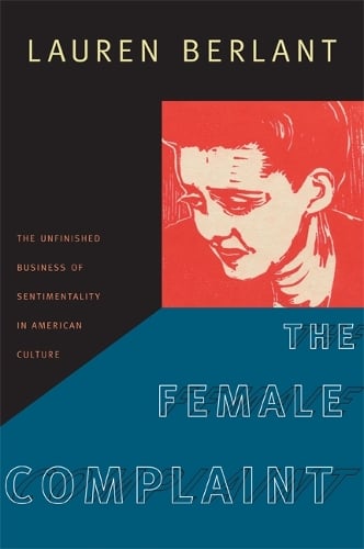 Duke University Press The Female Complaint