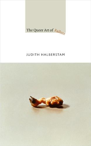 Cover of the book The Queer Art of Failure