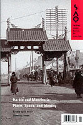Harbin and Manchuria Paperback