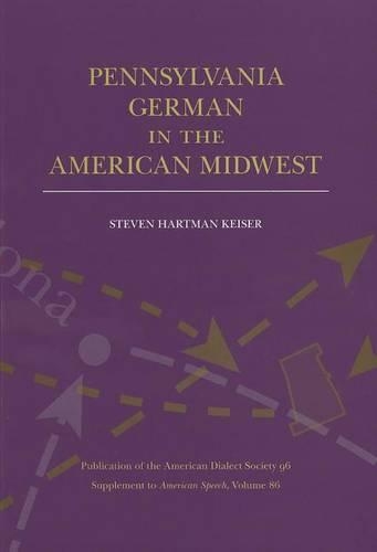 Pennsylvania German in the American Midwest (Paperback)