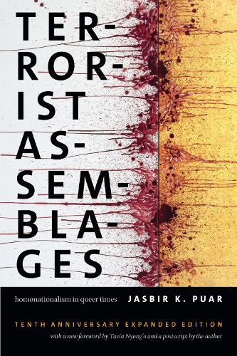 Terrorist Assemblages: Homonationalism in Queer Times - Next Wave: New Directions in Women's Studies (Paperback)