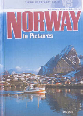 Norway In Pictures: Viseual Geography Series (Hardback)