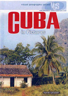 Cuba In Pictures: Visual Geography Series (Hardback)