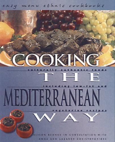 Cooking The Mediterranean Way: Easy Menu Ethnic Cookbooks (Hardback)