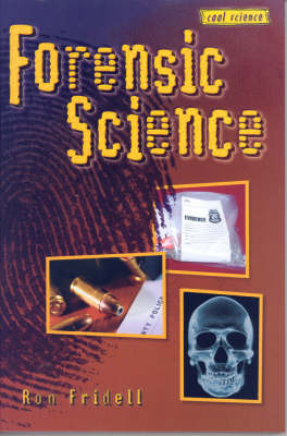 Forensic Science: Cool Science Series (Hardback)