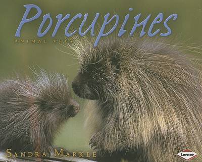 Porcupines - Animal Prey (Paperback)
