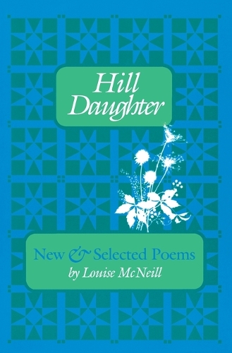 Hill Daughter: New and Selected Poems (Hardback)