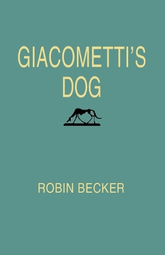 Giacometti's Dog - Pitt Poetry Series (Paperback)