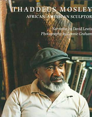 Thaddeus Mosley: African-American Sculptor (Paperback)