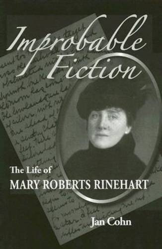 Improbable Fiction: The Life of Mary Roberts Rinehart (Paperback)
