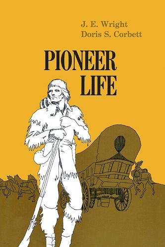 Pioneer Life in Western Pennsylvania (Paperback)