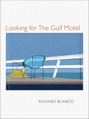 Looking for The Gulf Motel - Pitt Poetry Series (Paperback)