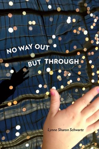 No Way Out But Through - Pitt Poetry Series (Paperback)