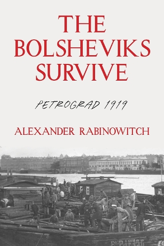 University of Pittsburgh Press The Bolsheviks Survive