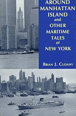 Around Manhattan Island and Other Tales of Maritime NY (Paperback)