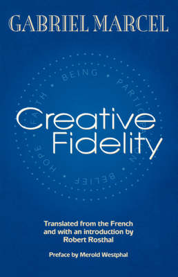 Creative Fidelity (Paperback)