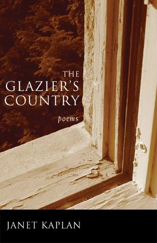 The Glazier's Country - Poets Out Loud (Hardback)