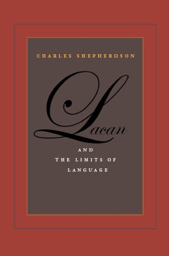 Lacan and the Limits of Language (Paperback)