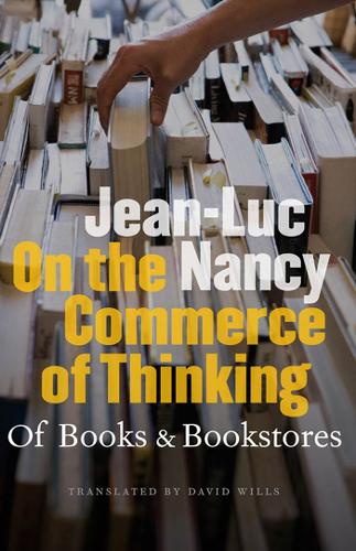 On the Commerce of Thinking: Of Books and Bookstores (Paperback)