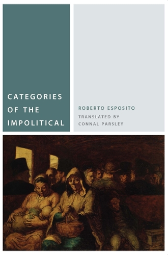Categories of the Impolitical - Commonalities (Hardback)