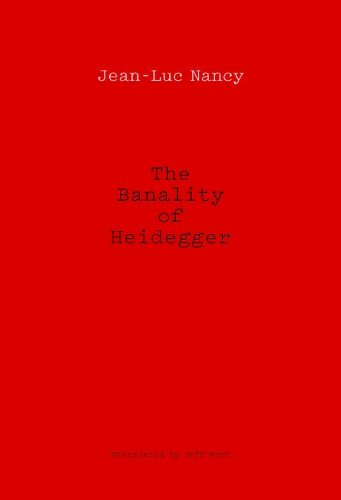 The Banality of Heidegger (Paperback)