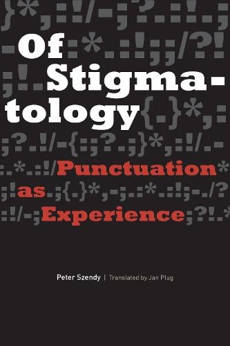 Cover Of Stigmatology: Punctuation as Experience - Verbal Arts: Studies in Poetics