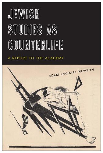 Jewish Studies as Counterlife: A Report to the Academy (Paperback)