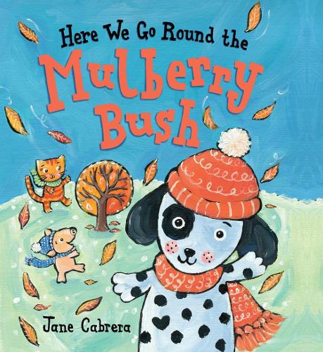 Here We Go Round the Mulberry Bush (Board book)