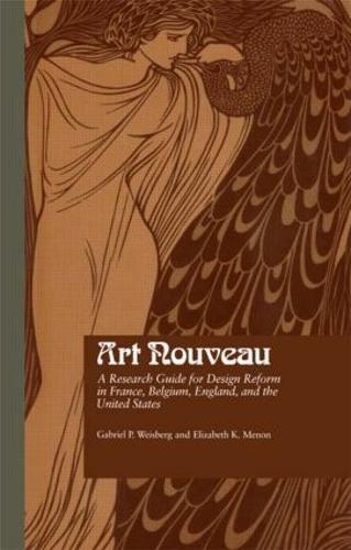 Art Nouveau: A Research Guide for Design Reform in France, Belgium, England, and the United States (Hardback)