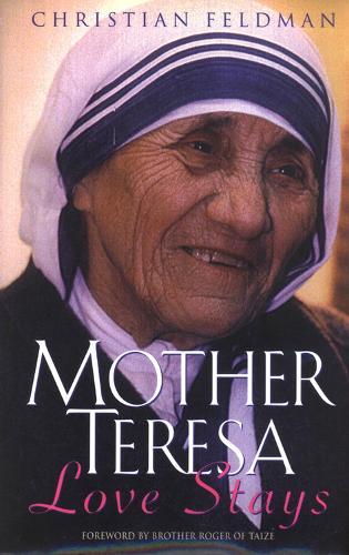 Cover Mother Teresa: Love Stays