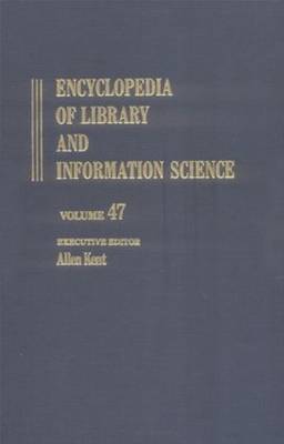 Encyclopaedia of Library and Information Science: Encyclopedia of Library and Information Science Indexes to Volumes 1-45 Volume 47 - Library and Information Science Encyclopedia (Hardback)
