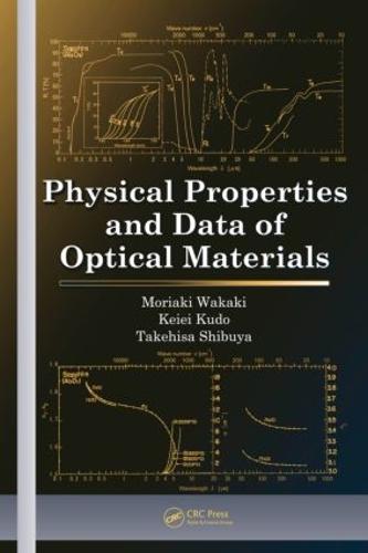Physical Properties and Data of Optical Materials (Hardback)