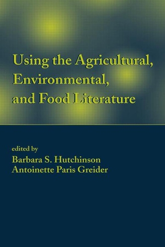 Using the Agricultural, Environmental and Food Literature (Hardback)