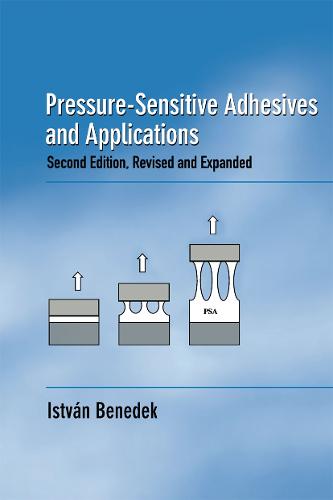 Pressure-Sensitive Adhesives and Applications (Hardback)
