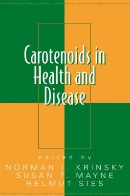 Carotenoids in Health and Disease (Hardback)