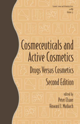 Cosmeceuticals and Active Cosmetics: Drugs vs. Cosmetics (Hardback)