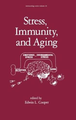 Stress, Immunity, and Aging - Immunology 24 (Hardback)