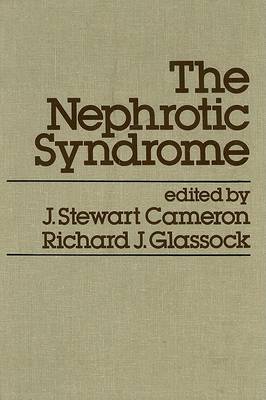 The Nephrotic Syndrome (Hardback)