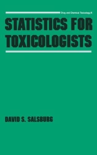 Statistics for Toxicologists - Drug and Chemical Toxicology 4 (Hardback)