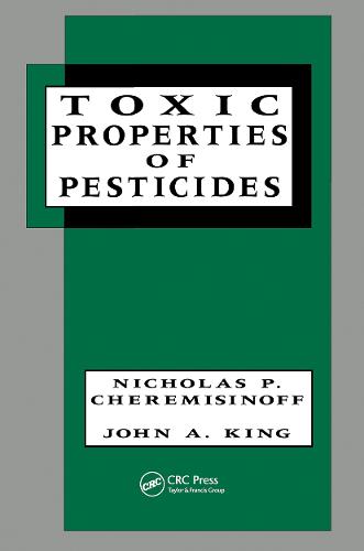 Toxic Properties of Pesticides - Environmental Science & Pollution 12 (Hardback)