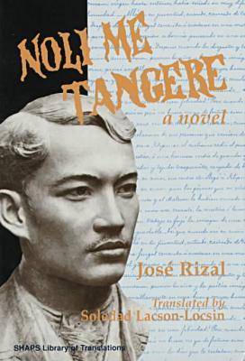 Noli Me Tangere - SHAPS Library of Translations (Hardback)
