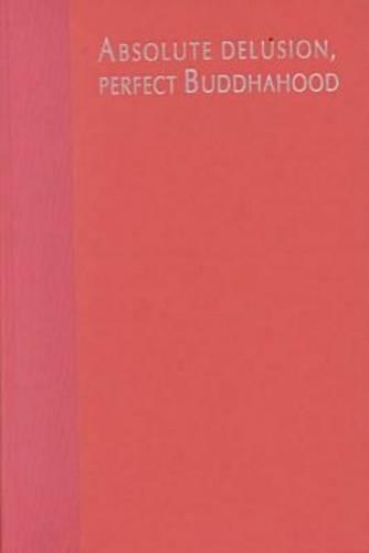 Arguing the Universal: Aspects of a Chinese Buddhist Heresy - Nanzan Library of Asian Religion & Culture (Hardback)