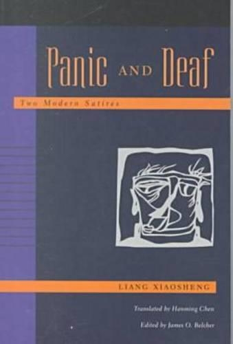 Panic and Deaf: Two Modern Satires (Paperback)