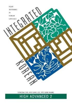 Integrated Korean: High Advanced 2 (Paperback)