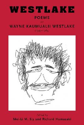 Westlake: Poems by Wayne Kaumualii Westlake (1947-1984) (Paperback)