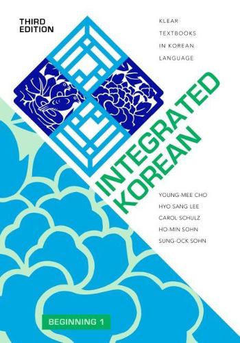 Integrated Korean: Beginning 1 - KLEAR Textbooks in Korean Language (Paperback)
