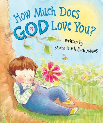 How Much Does God Love You? (Board book)