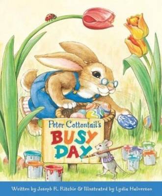 Peter Cottontail's Busy Day (Board book)
