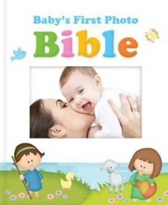 Baby's First Photo Bible (Board book)
